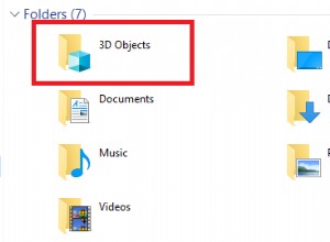 Objets 3D sur Windows 10 :de quoi s agit-il et comment le supprimer 