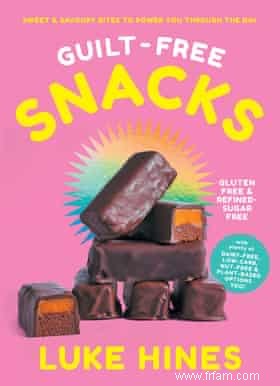 Snack food, unjunked:recettes faciles, sans gluten, en bouchées de Luke Hines 