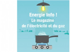 Energie info ! Le magazine de l’électricité et du gaz